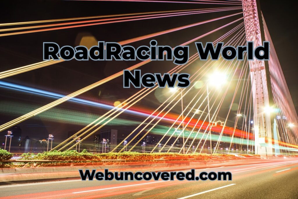 RoadRacing World News