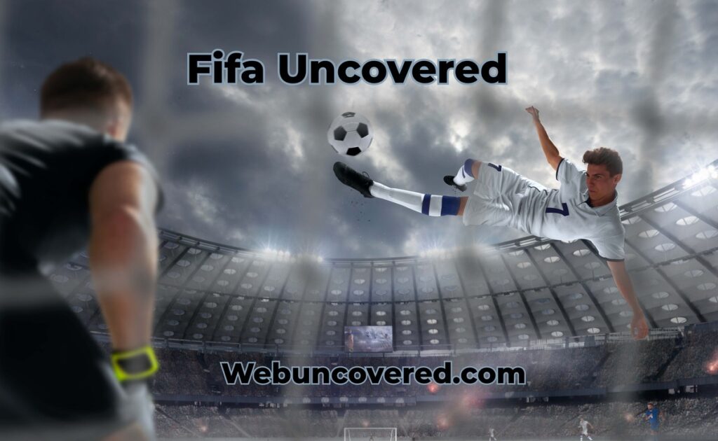 Fifa Uncovered