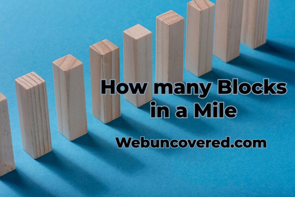 How many Blocks in a Mile